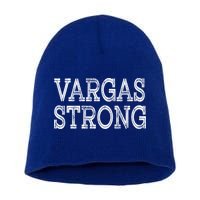 Vargas Strong Squad Family Reunion Last Name Team Custom Gift Short Acrylic Beanie