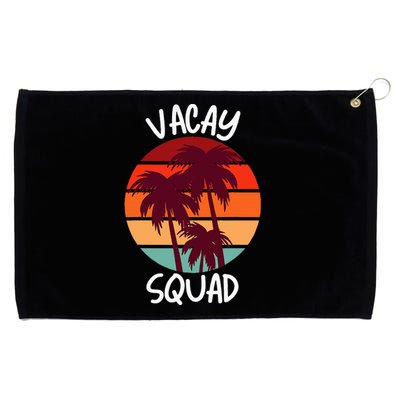 Vacay Squad Summer Vacation Family Friends Grommeted Golf Towel