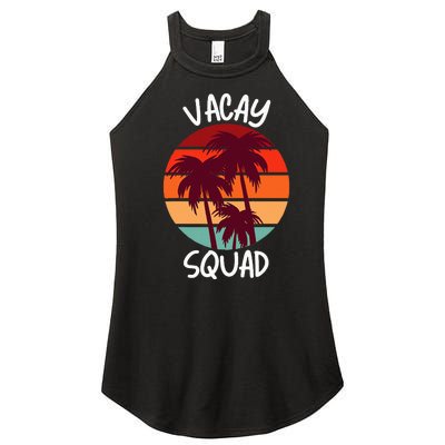 Vacay Squad Summer Vacation Family Friends Women’s Perfect Tri Rocker Tank