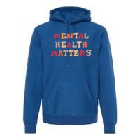 Vintage Style Tal Health Matters Meaningful Gift Premium Hoodie