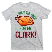 Vintage Save The Neck For Me Clark Christmas Thanksgiving  T-Shirt