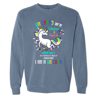 Virgo Sign Unicorns Virgo Are Fabulous Birthday Gift Garment-Dyed Sweatshirt