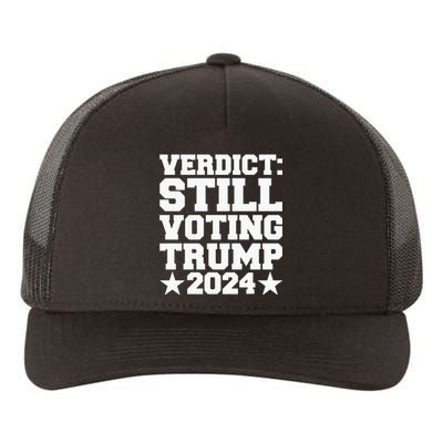 Verdict Still Voting Trump 2024 Ny Trial Maga Trump Voter Yupoong Adult 5-Panel Trucker Hat