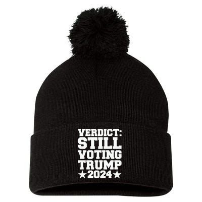 Verdict Still Voting Trump 2024 Ny Trial Maga Trump Voter Pom Pom 12in Knit Beanie