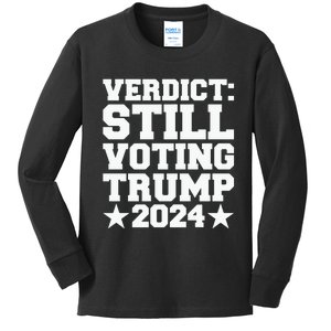 Verdict Still Voting Trump 2024 Ny Trial Maga Trump Voter Kids Long Sleeve Shirt