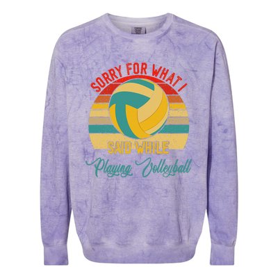 Vintage Sorry What I Said While Playing Volleyball Player Colorblast Crewneck Sweatshirt