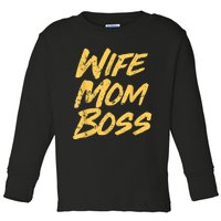 Vintage Stylish Wife Mom Boss Funny Mother's Day Toddler Long Sleeve Shirt