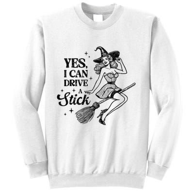 Vintage Sexy Witch Yes I Can Drive A Stick Halloween Costume Sweatshirt