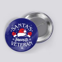 Veteran Santa Xmas Santa's Favorite Veteran Santas Favorite Great Gift Button