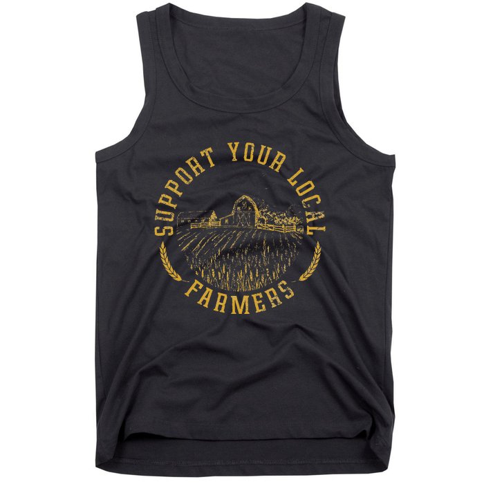 Vintage Support Your Local Farmers Farming Farm Farmer Tank Top