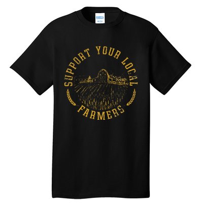 Vintage Support Your Local Farmers Farming Farm Farmer Tall T-Shirt