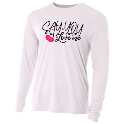 Valentine Say You Love Me Cooling Performance Long Sleeve Crew