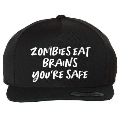Vintage Style Zombies Eat Brains You're Safe Text Funny Gift Wool Snapback Cap
