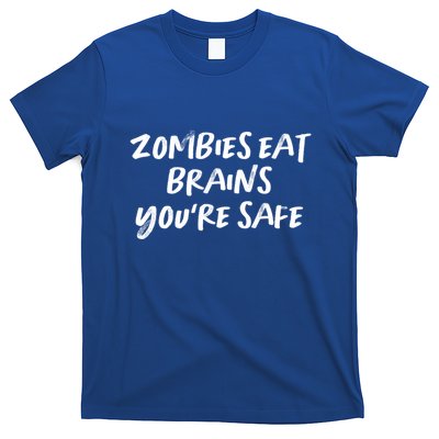 Vintage Style Zombies Eat Brains You're Safe Text Funny Gift T-Shirt