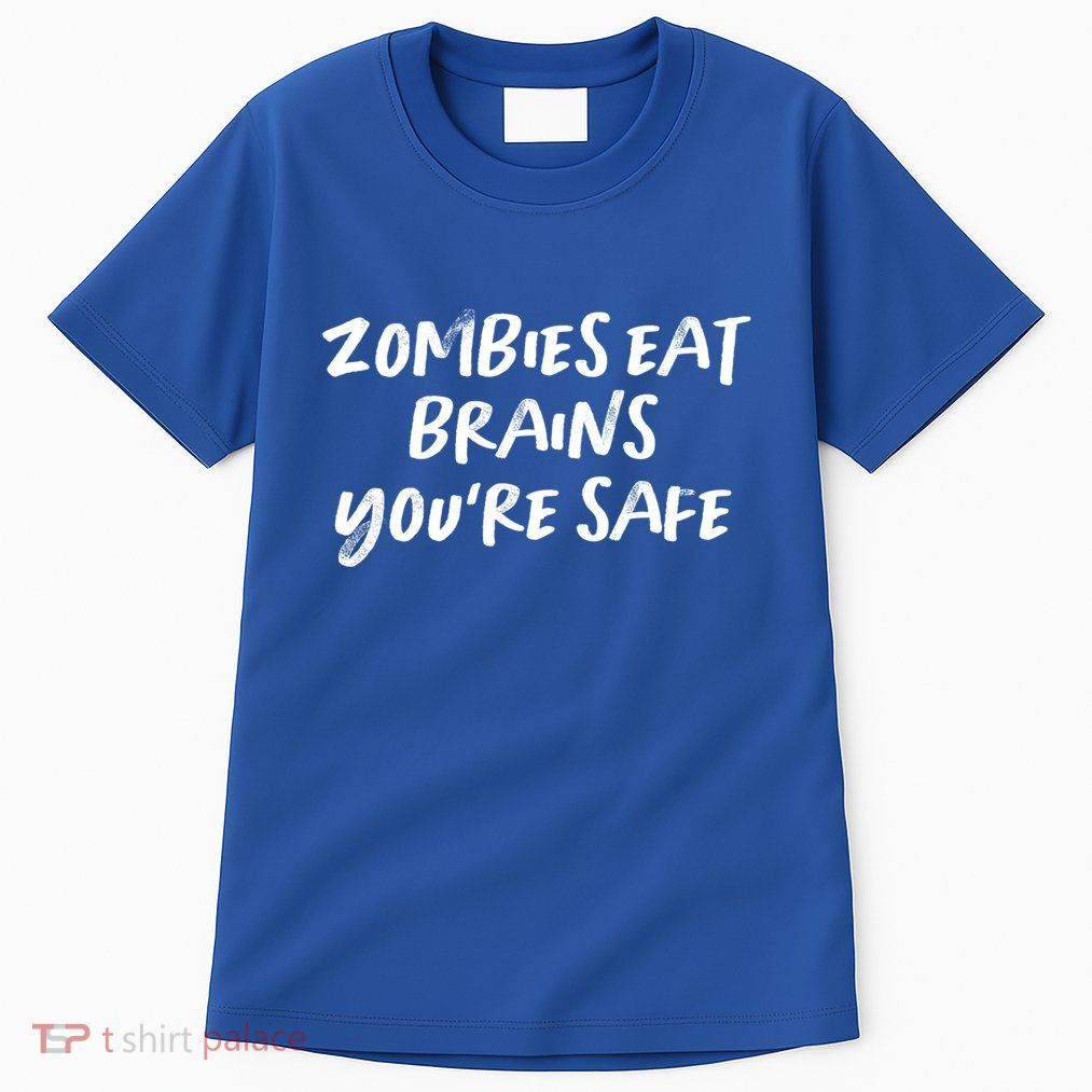 Vintage Style Zombies Eat Brains You're Safe Text Funny Gift Tall T-Shirt