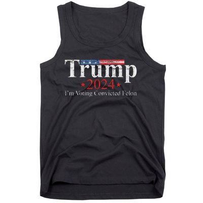 Vintage Trump 2024 IM Voting Convicted Felon Tank Top