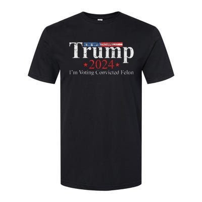 Vintage Trump 2024 IM Voting Convicted Felon Softstyle CVC T-Shirt