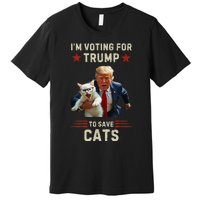 Vote Trump 2024 To Save Cats From Being Eaten Premium T-Shirt