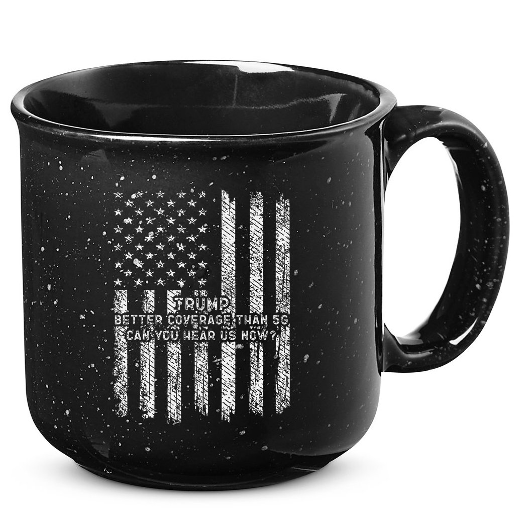 Vintage Trump 2025 45 47 Better Coverage Than 5g 15oz Campfire Ceramic Mug