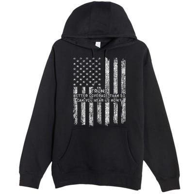 Vintage Trump 2025 45 47 Better Coverage Than 5g Premium Pullover Hoodie