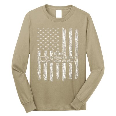 Vintage Trump 2025 45 47 Better Coverage Than 5g Long Sleeve Shirt