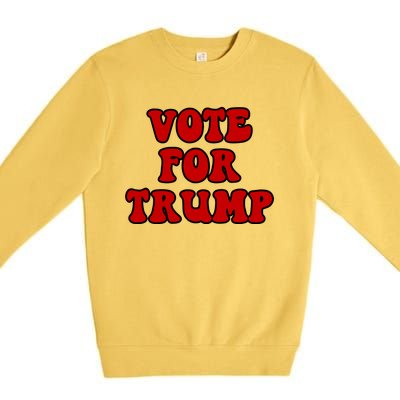 Vote Trump 2024 Take America Back Vintage Patriotic Gift Premium Crewneck Sweatshirt