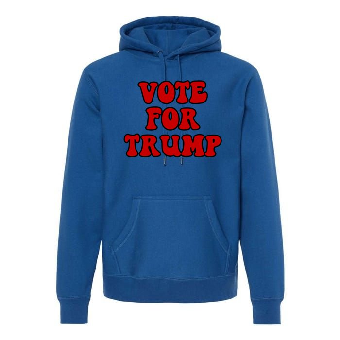 Vote Trump 2024 Take America Back Vintage Patriotic Gift Premium Hoodie