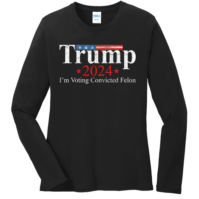 Vintage Trump 2024 IM Voting Convicted Felon Ladies Long Sleeve Shirt