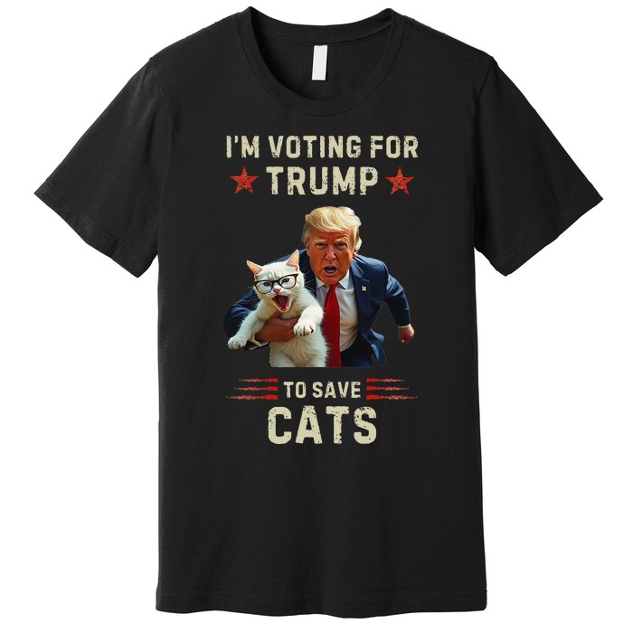 Vote Trump 2024 To Save Cats From Being Eaten Premium T-Shirt