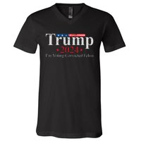 Vintage Trump 2024 Im Voting Convicted Felon V-Neck T-Shirt