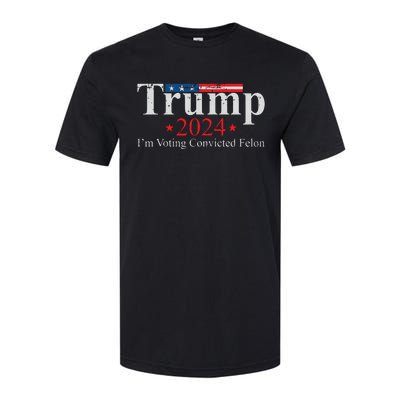 Vintage Trump 2024 Im Voting Convicted Felon Softstyle CVC T-Shirt