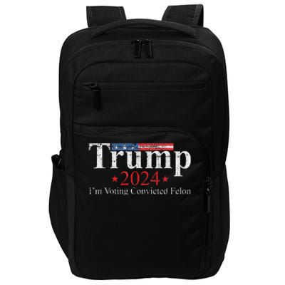 Vintage Trump 2024 IM Voting Convicted Felon Impact Tech Backpack