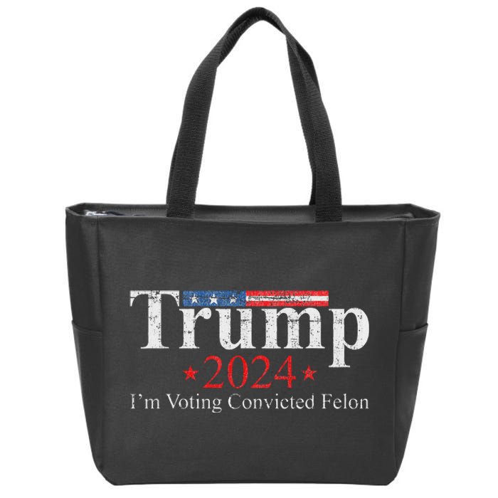 Vintage Trump 2024 IM Voting Convicted Felon Zip Tote Bag