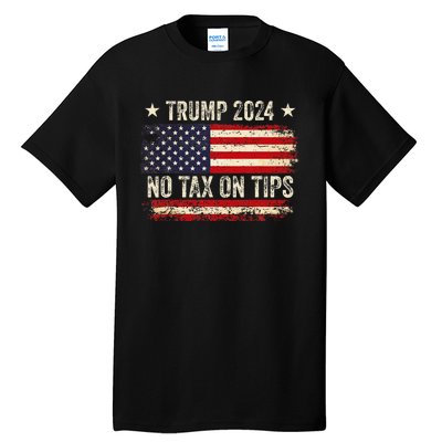 Vintage Trump 2024 No Tax On Tips Us Flag Tall T-Shirt