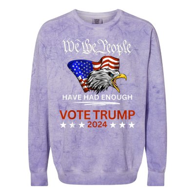 Vote Trump 2024 We The People Have Had Enough Felon Conviction Colorblast Crewneck Sweatshirt