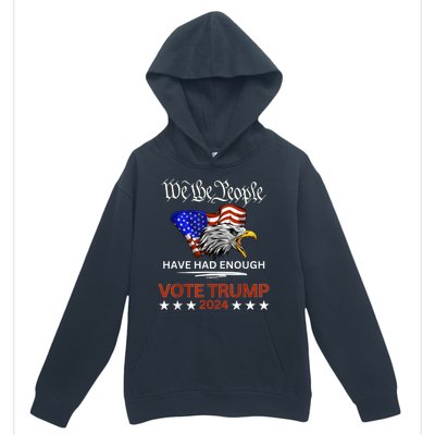 Vote Trump 2024 We The People Have Had Enough Felon Conviction Urban Pullover Hoodie