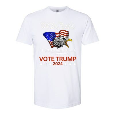 Vote Trump 2024 We The People Have Had Enough Felon Conviction Softstyle CVC T-Shirt