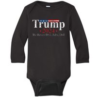 Vintage Trump 2024 Drill Baby Dril Us Flag Baby Long Sleeve Bodysuit