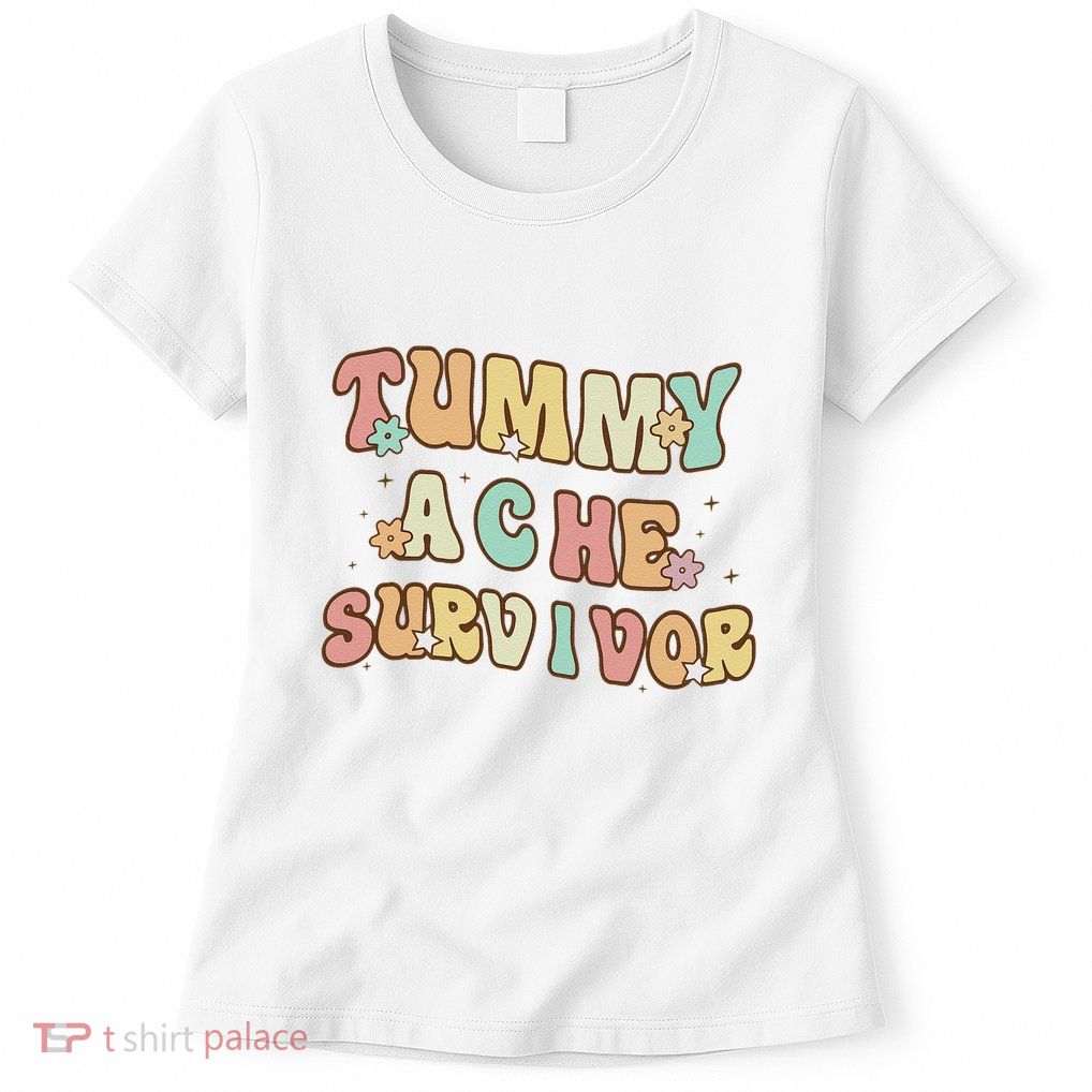 Vintage Tummy Ache Survivor Womens T-Shirt