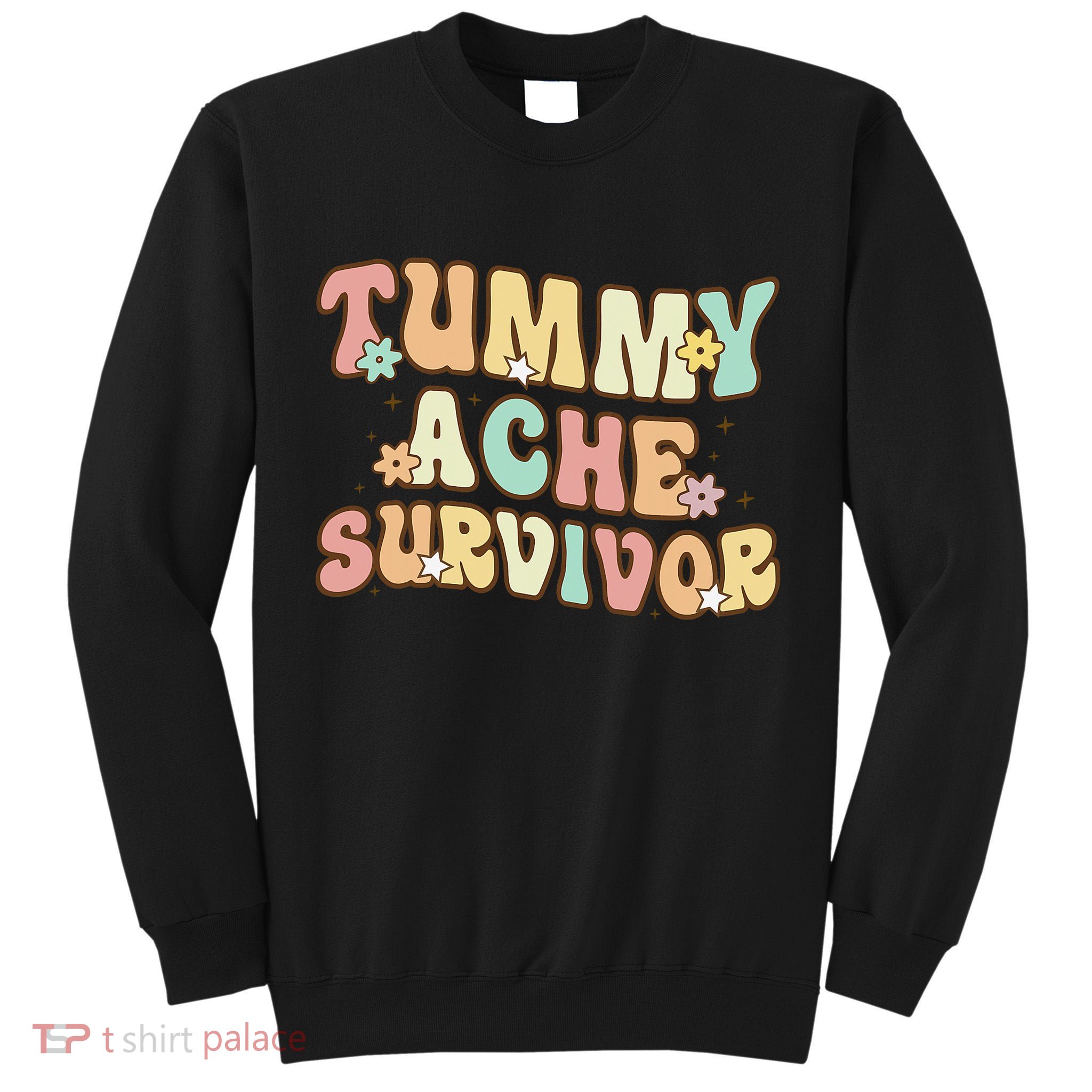 Vintage Tummy Ache Survivor Retro Tall Sweatshirt
