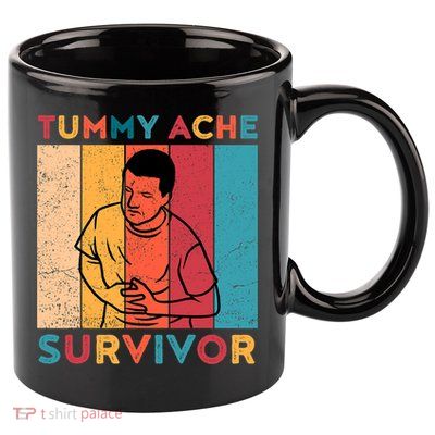 Vintage Tummy Ache Survivor 11oz C Handle Ceramic Mug