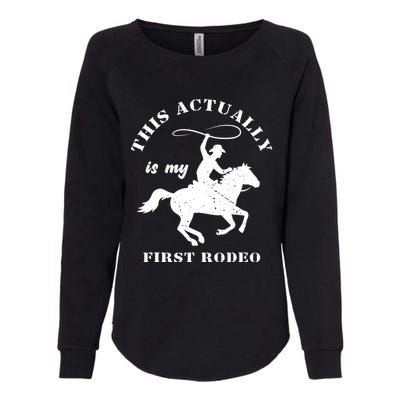 Vintage This Actually Is My First Rodeo Country Life Howdy Womens California Wash Sweatshirt