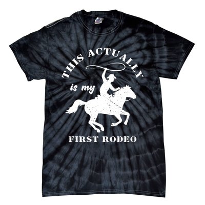 Vintage This Actually Is My First Rodeo Country Life Howdy Tie-Dye T-Shirt