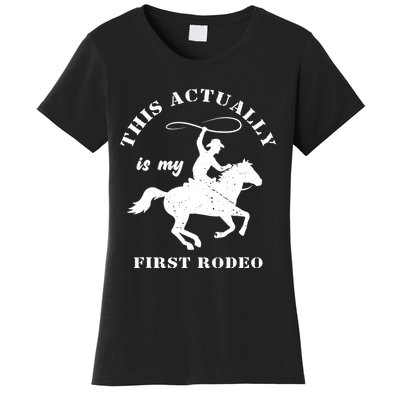 Vintage This Actually Is My First Rodeo Country Life Howdy Women's T-Shirt