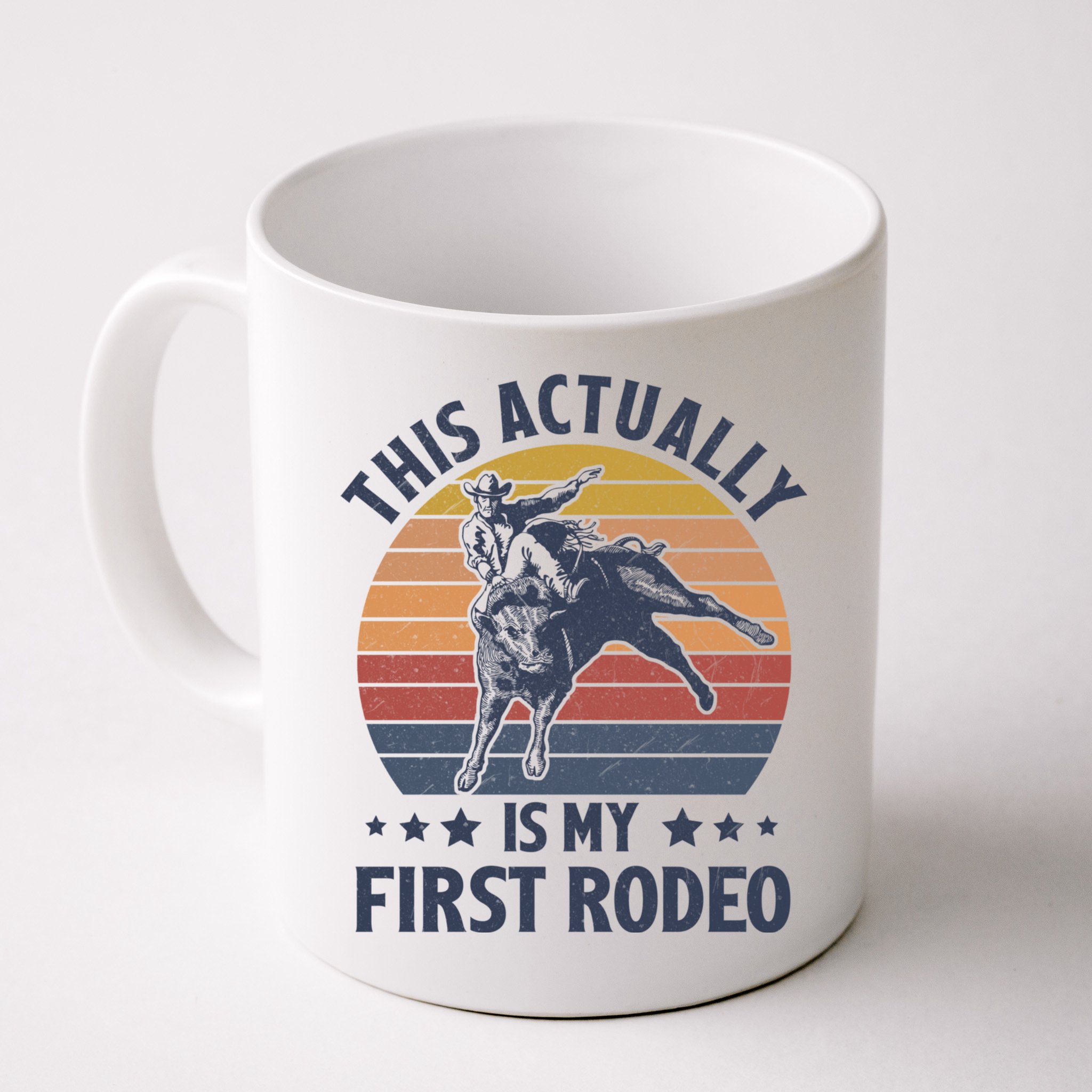 Vintage This Actually Is My First Rodeo Country Life Howdy Mug