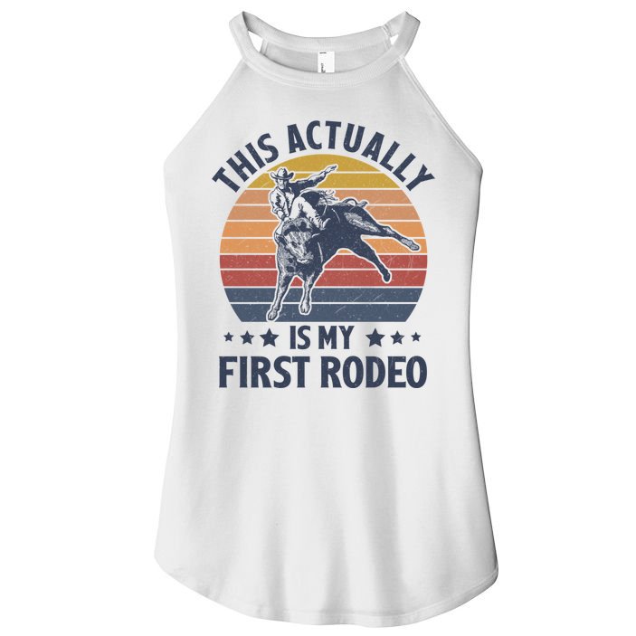 Vintage This Actually Is My First Rodeo Country Life Howdy Women's Perfect Tri Rocker Tank