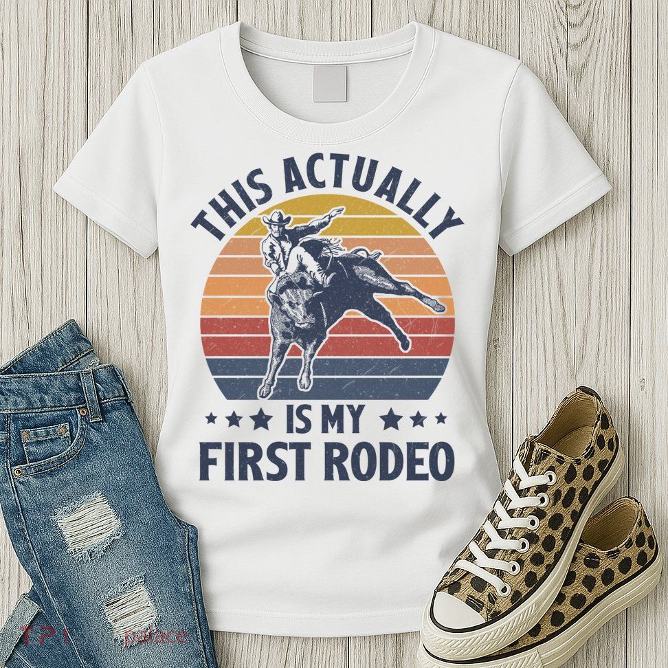Vintage This Actually Is My First Rodeo Country Life Howdy Womens T-Shirt