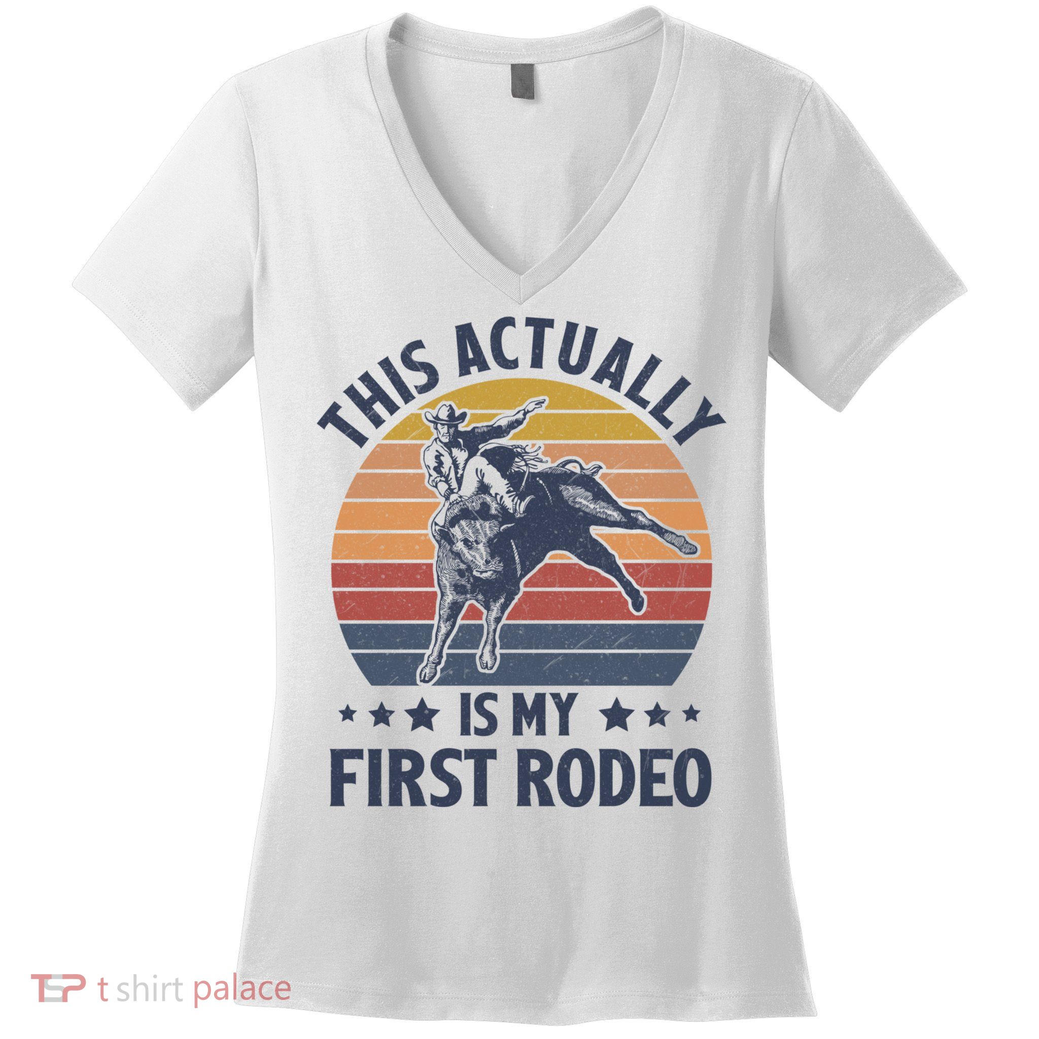 Vintage This Actually Is My First Rodeo Country Life Howdy Women's V-Neck T-Shirt