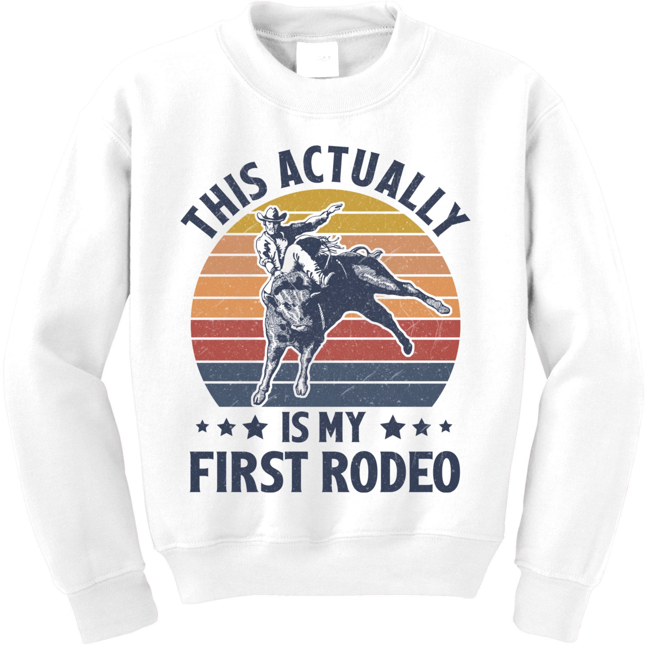 Vintage This Actually Is My First Rodeo Country Life Howdy Kids Sweatshirt