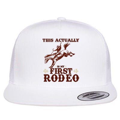 Vintage This Actually Is My First Rodeo Flatbill Hat